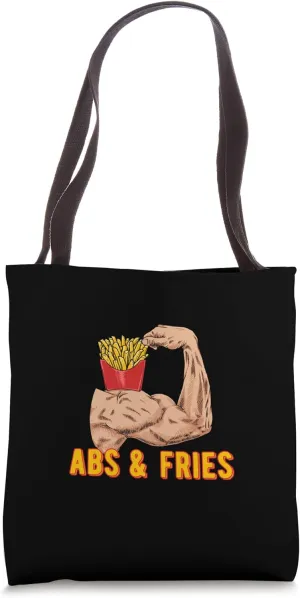 Abs And Fries Building Strength One Golden Bite At Time Tote Bag