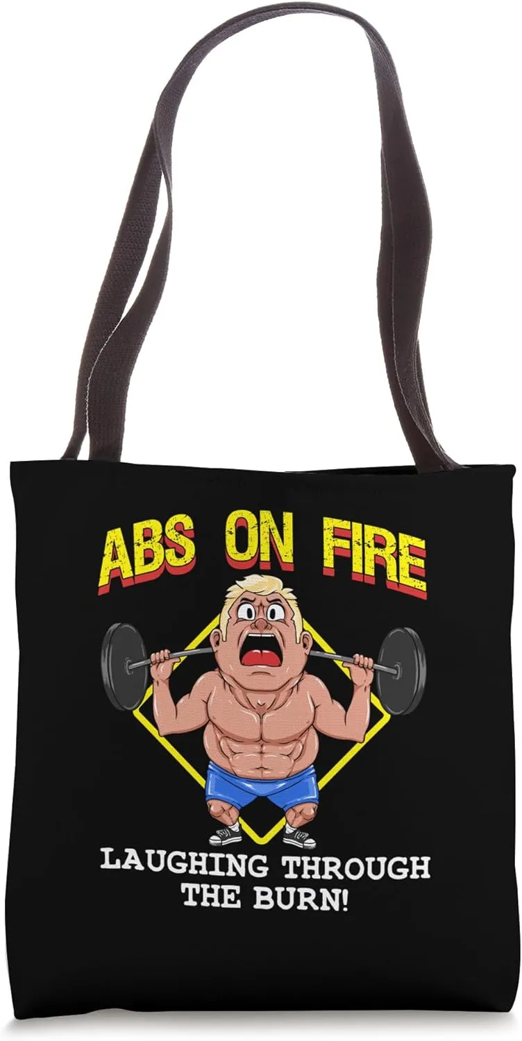 Abs On Fire Laughing Through The Burn Funny Abs Exercise Tote Bag