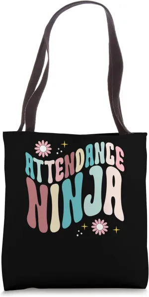 Attendance Clerk Attendance Secretary Attendance Matters Tote Bag