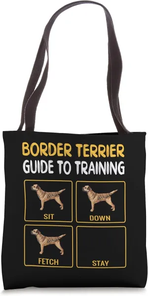Border Terrier Guide To Training Dog Obedience Tote Bag