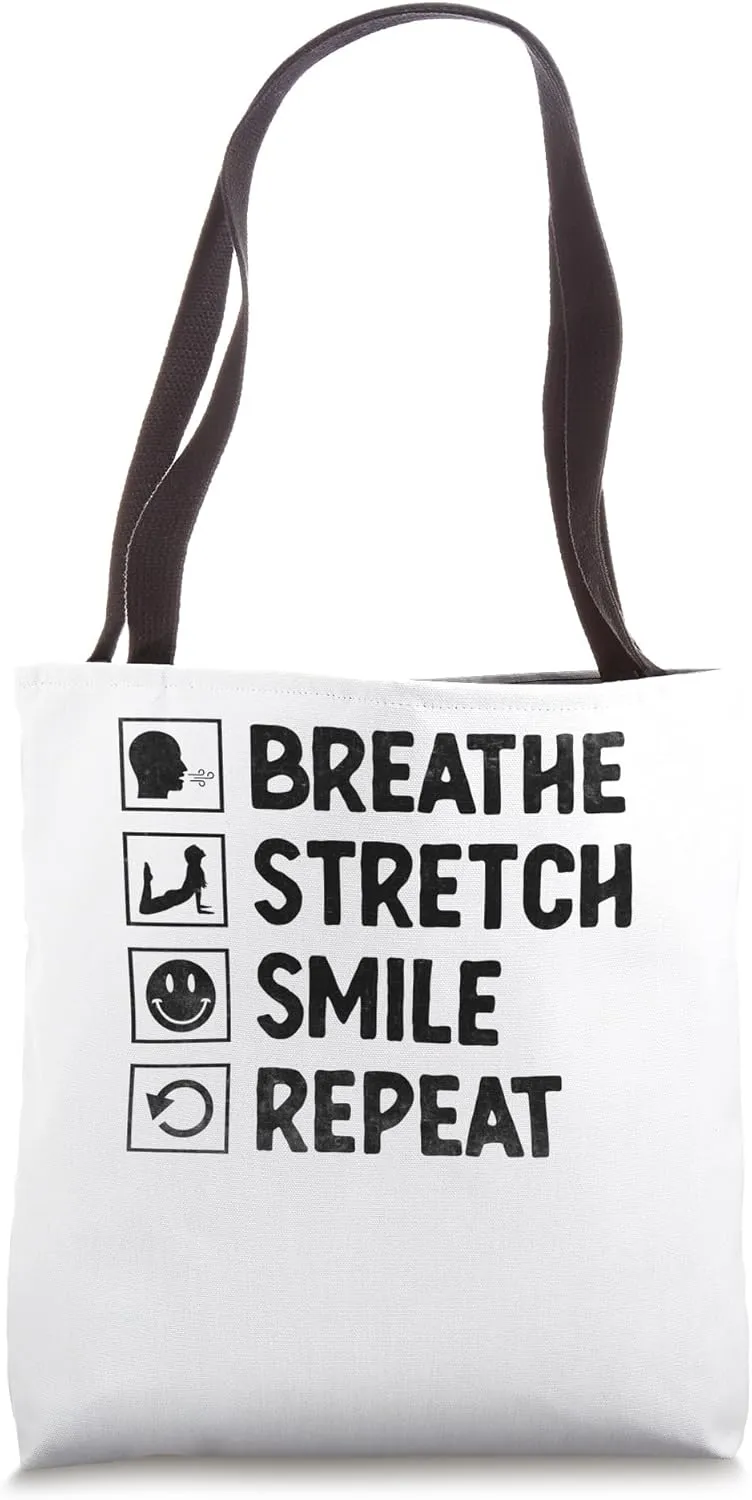 Breathe Stretch Smile Repeat Workout Exercise Pilates Tote Bag