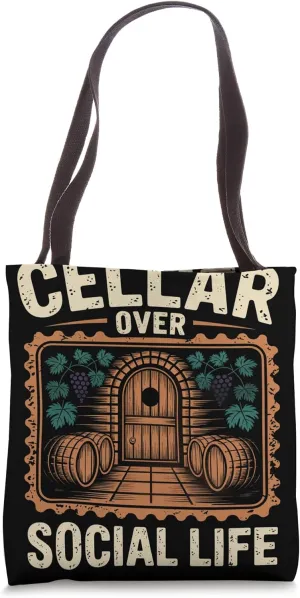 Cellar Over Social Life Sommelier Tote Bag