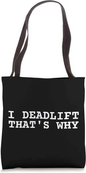 Deadlift Powerlifting Weightlifting Compound Exercises Tote Bag