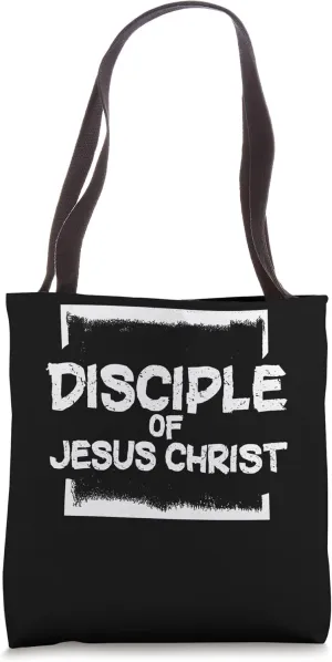 Disciple Of Jesus Christ LDS Missionary Quotes Mormon Tote Bag