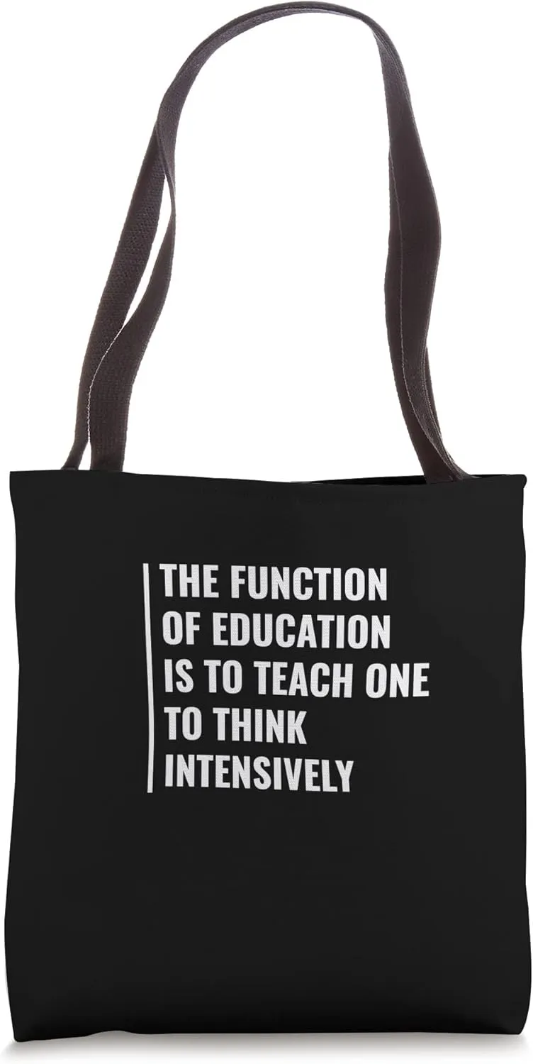 Education Help Think Intensively. Education Quote Tote Bag