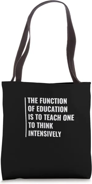 Education Help Think Intensively. Education Quote Tote Bag