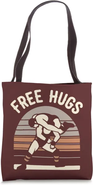 Free Hugs Quote Grappling Wrestling Maneuver Funny Wrestlers Tote Bag