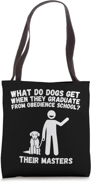 Funny Dog School Obedience Training Graduation Award Tote Bag