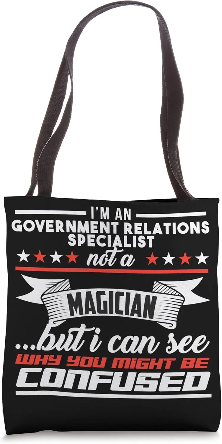 Funny Profession & Training GOVERNMENT RELATIONS SPECIALIST Tote Bag