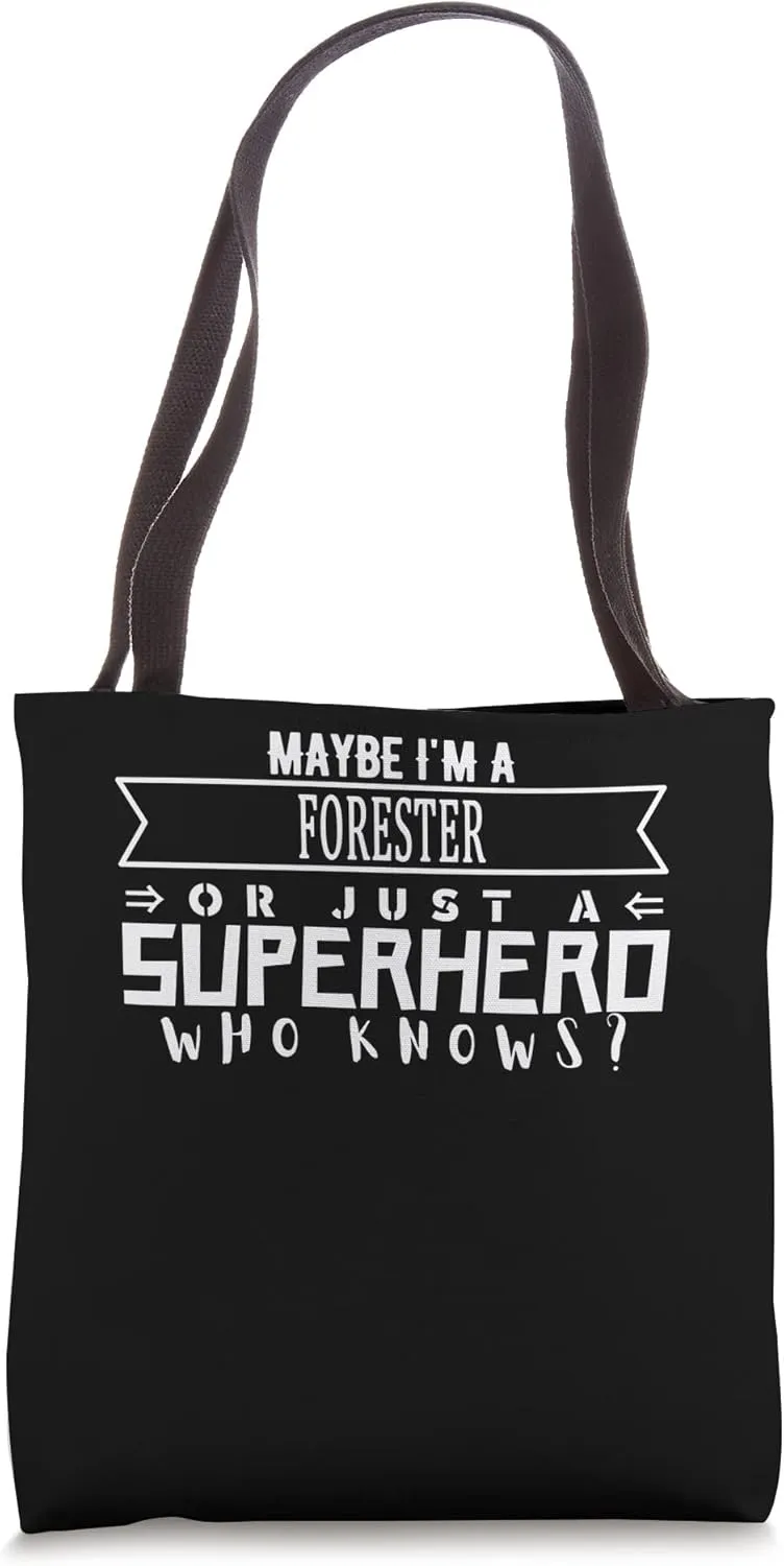 Funny Working & Profession FORESTER Tote Bag