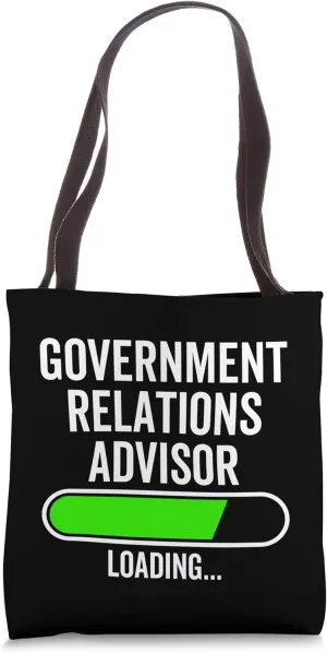 Government Relations Advisor Loading Graduation Graduate Job Tote Bag