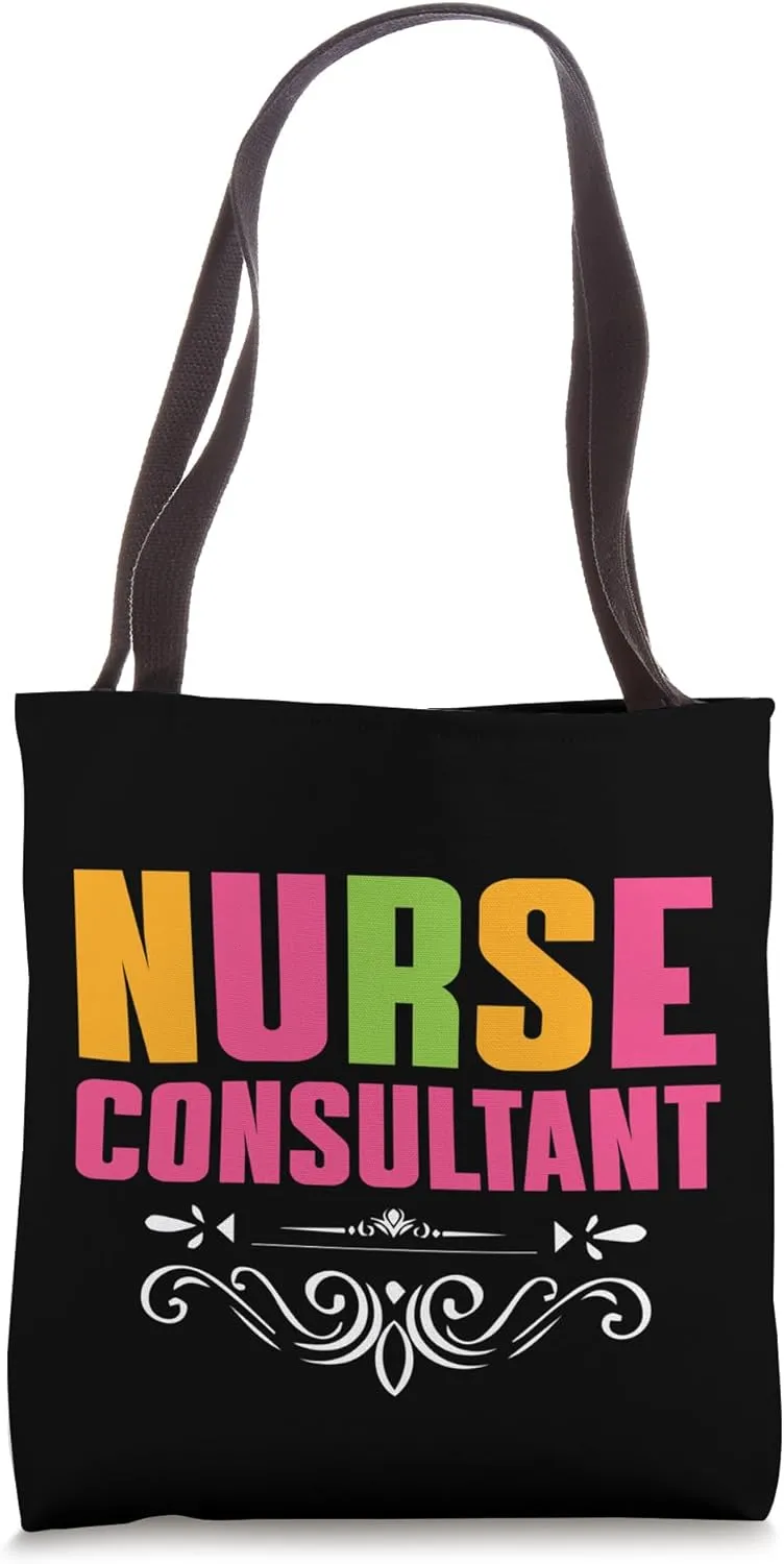 Great Nurse Consultant Apparel Nursing Expert Witness Tote Bag