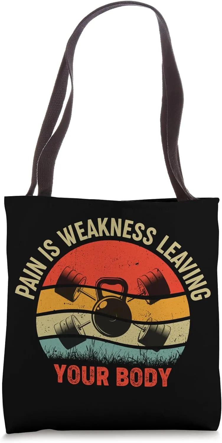 Gym Pain Is Weakness Leaving Your Body Funny Retro Vintage Tote Bag
