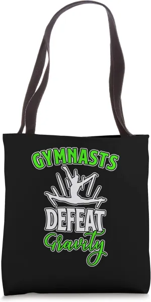 Gymnasts Defeat Gravity for Gymnastic Girls Women Tote Bag