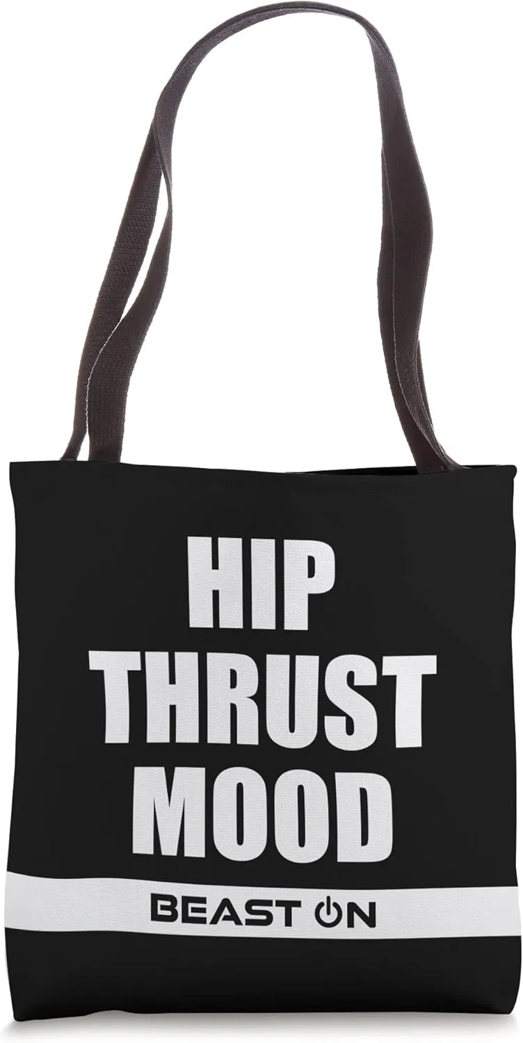 Hip Thrust Mood Gym Fitness Workout Bodybuilding Gains Gainz Tote Bag
