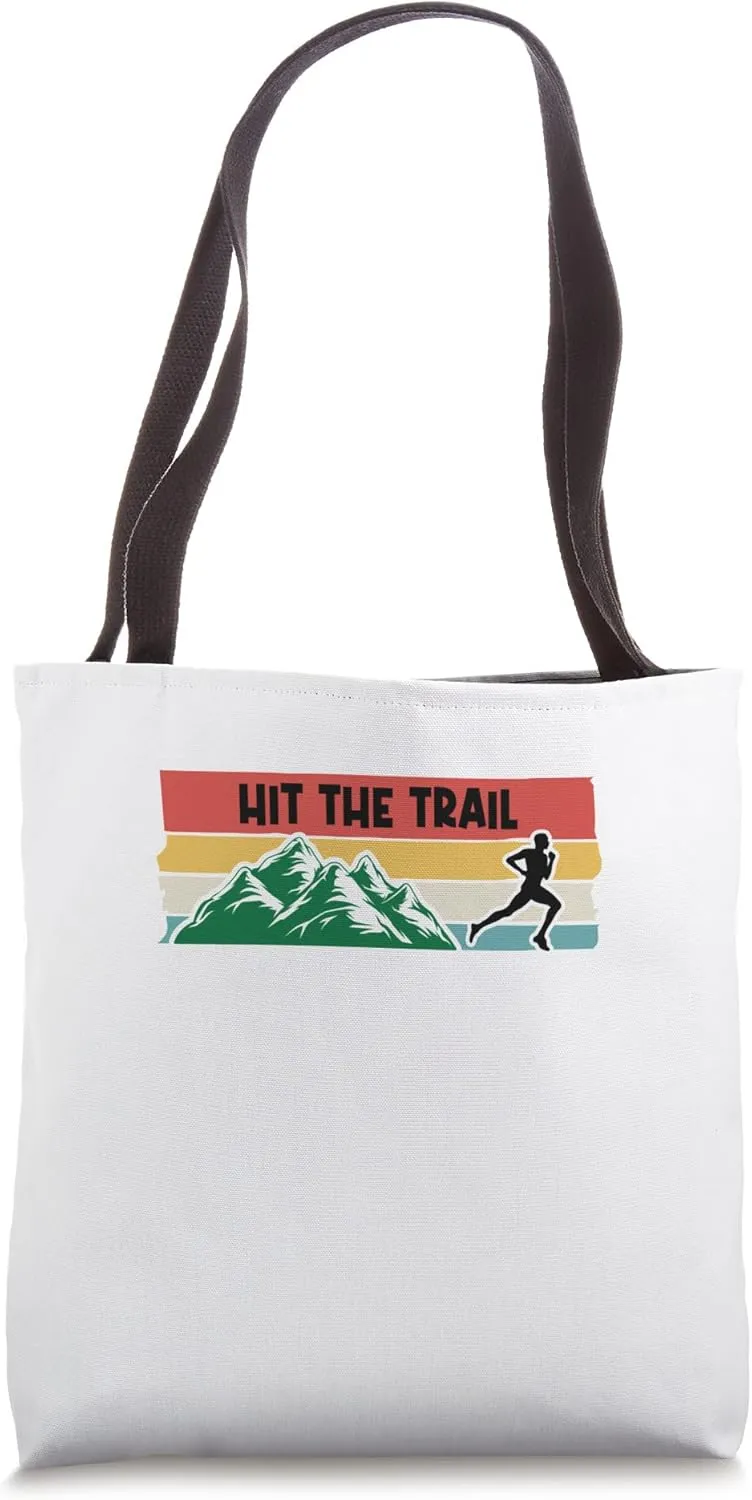 Hit The Trail Graphic Running Jogging Endurance Training Tote Bag