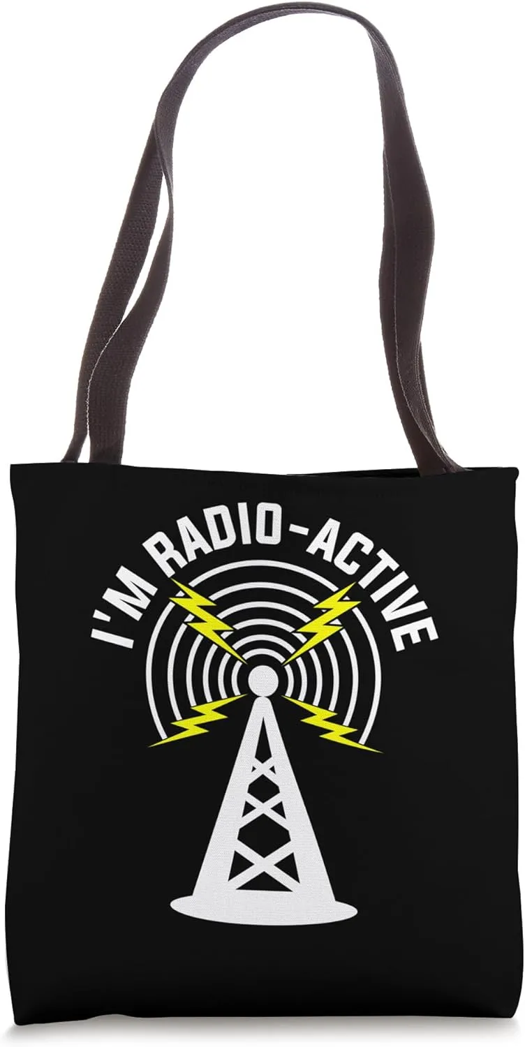 I'm Radio-Active With Tower Antenna Funny Ham Radio Operator Tote Bag