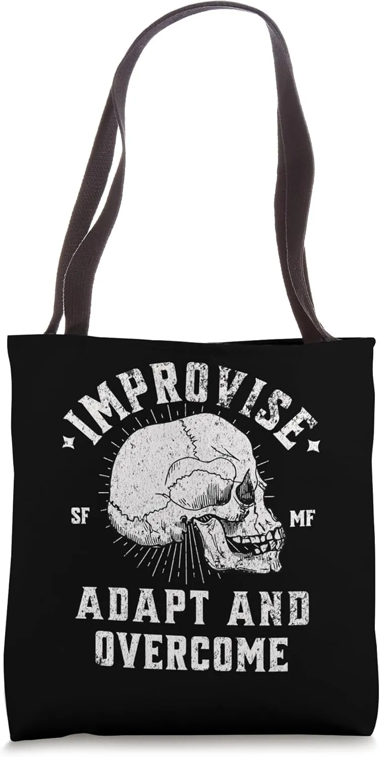 Improvise Adapt and Overcome SFMF Tote Bag