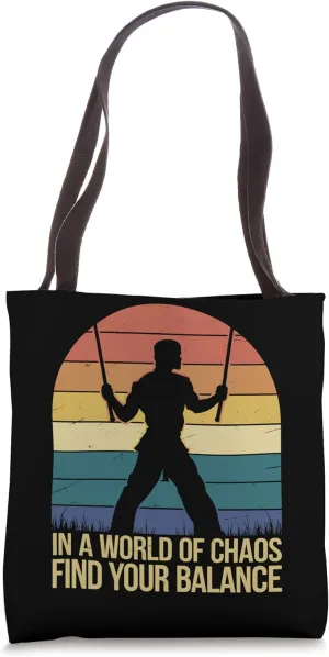 In A World Of Chaos Find Your Balance Arnis Tote Bag