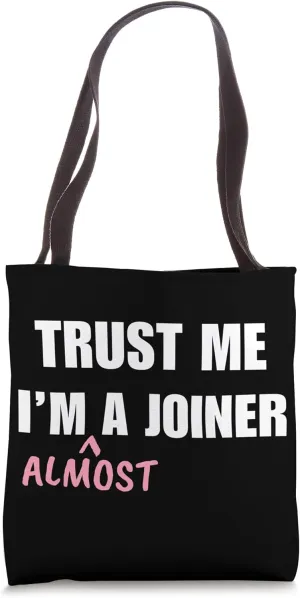 Joiner In Training Vocation Training Studies Tote Bag