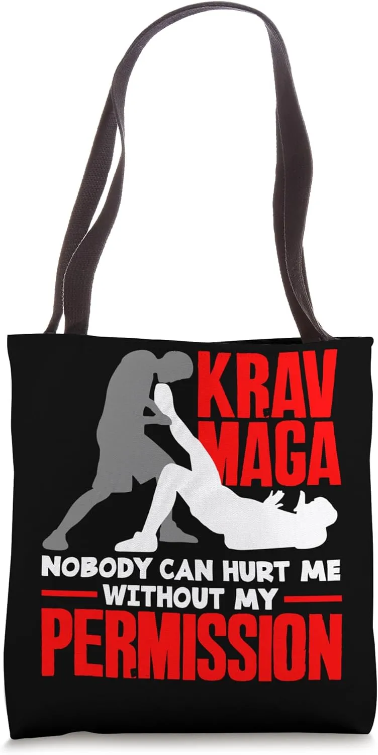 Krav Maga Nobody Can Hurt Me Without Permission Martial Arts Tote Bag