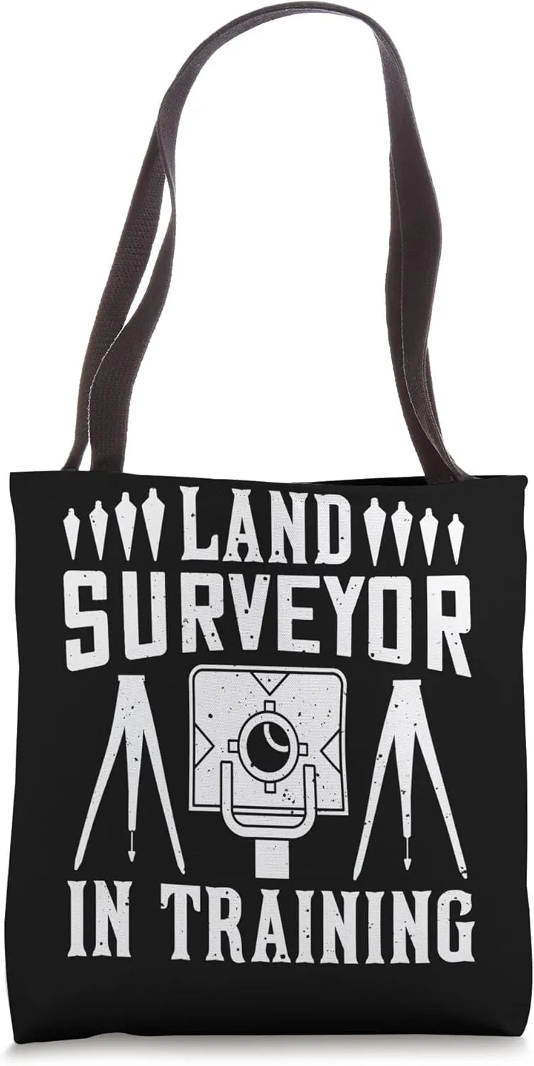 Land Surveyor In Training Tote Bag