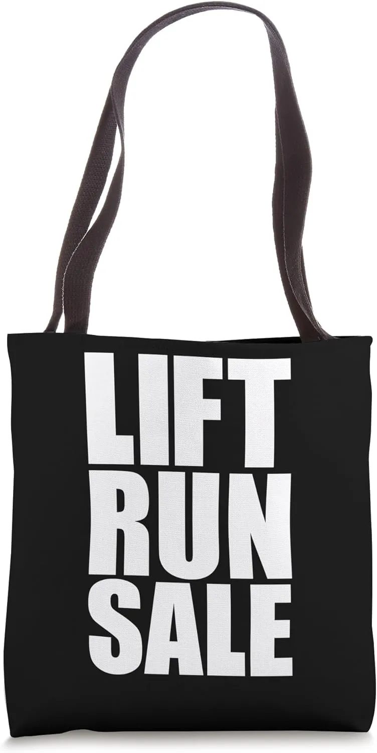 Lift Run Sale Motivational Inspirational Sales Rep Gym Lover Tote Bag