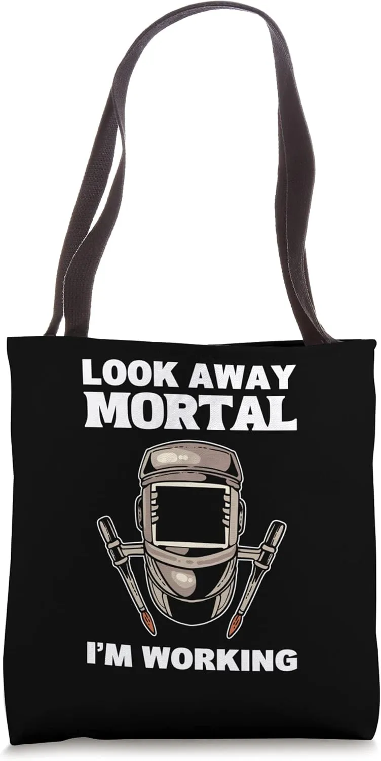 Look Away Mortal Skilled Workman Tote Bag