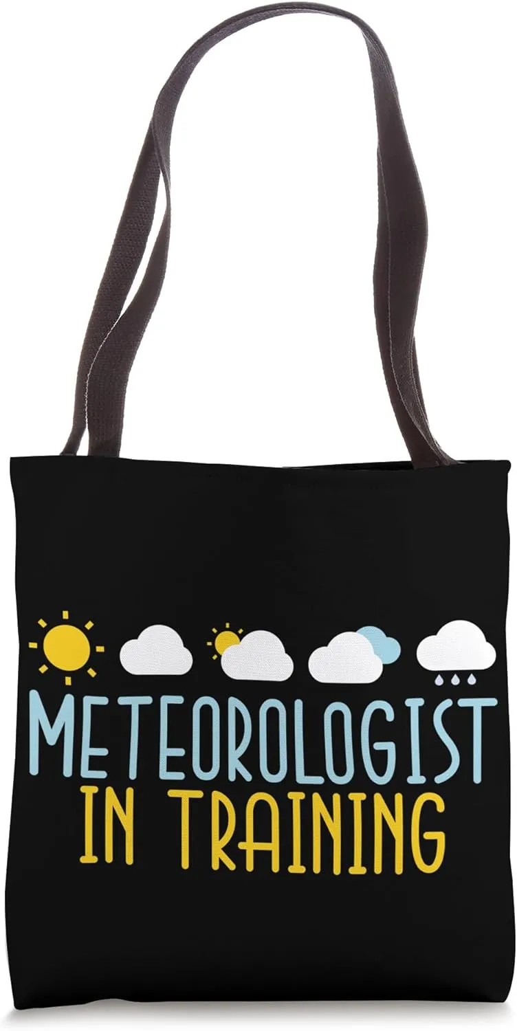 Meteorologist in Training Weather Chaser Meteorology Tote Bag