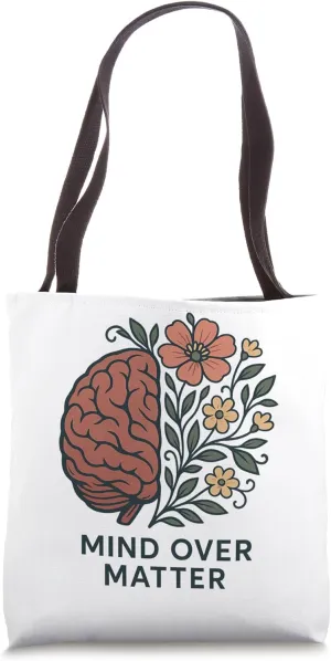 Mind Over Matter - Discipline Instead of Excuses Mindset Tote Bag