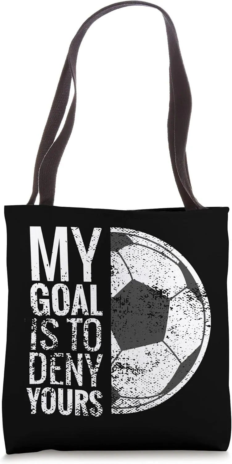 My Goal Is To Deny Yours Tote Bag