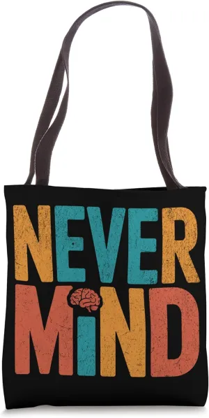 Never Mind Vintage Distressed Meditation MIndfulness Zen Tote Bag
