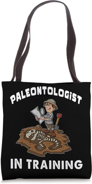Paleontologist In Training Fossils Dinosaur Scientist Tote Bag