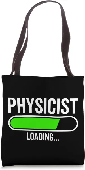 Physicist Loading Graduation Graduate New Job Tote Bag
