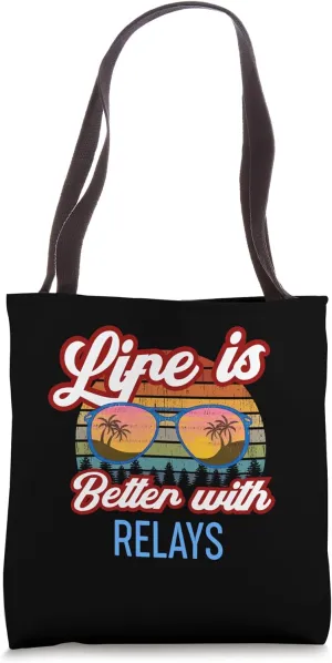 Retro Sunset Slogan / Life is Better With Relays! Tote Bag