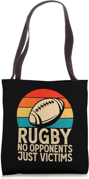 Rugby No Opponents Just Victims - Funny Rugby Player Team Tote Bag