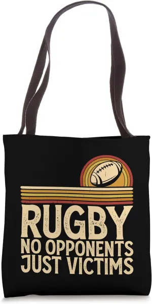 Rugby No Opponents Just Victims - Funny Rugby Player Team Tote Bag