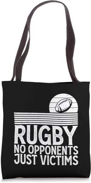 Rugby No Opponents Just Victims - Funny Rugby Player Team Tote Bag
