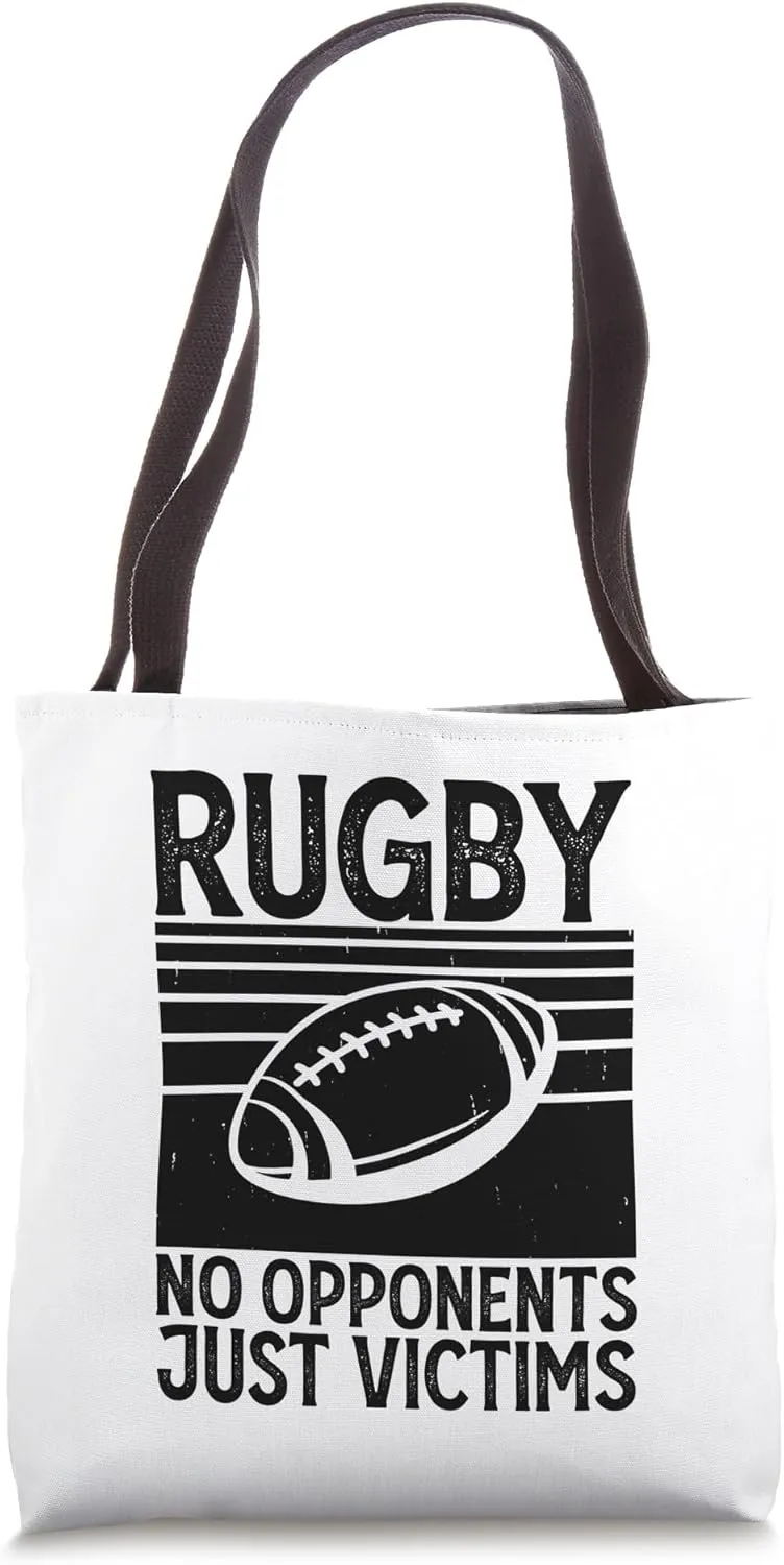 Rugby No Opponents Just Victims - Funny Rugby Player Team Tote Bag