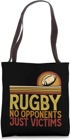 Rugby No Opponents Just Victims - Funny Rugby Player Team Tote Bag