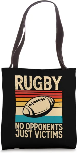 Rugby No Opponents Just Victims - Funny Rugby Player Team Tote Bag