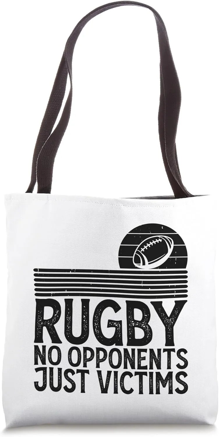 Rugby No Opponents Just Victims - Funny Rugby Player Team Tote Bag