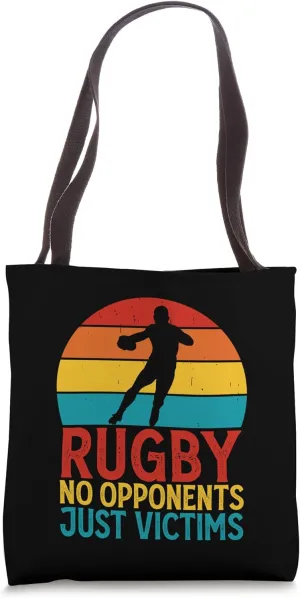 Rugby No Opponents Just Victims - Funny Rugby Player Team Tote Bag