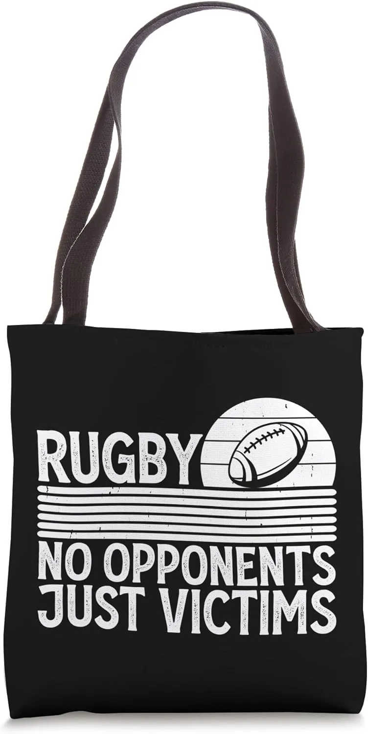Rugby No Opponents Just Victims - Funny Rugby Player Team Tote Bag