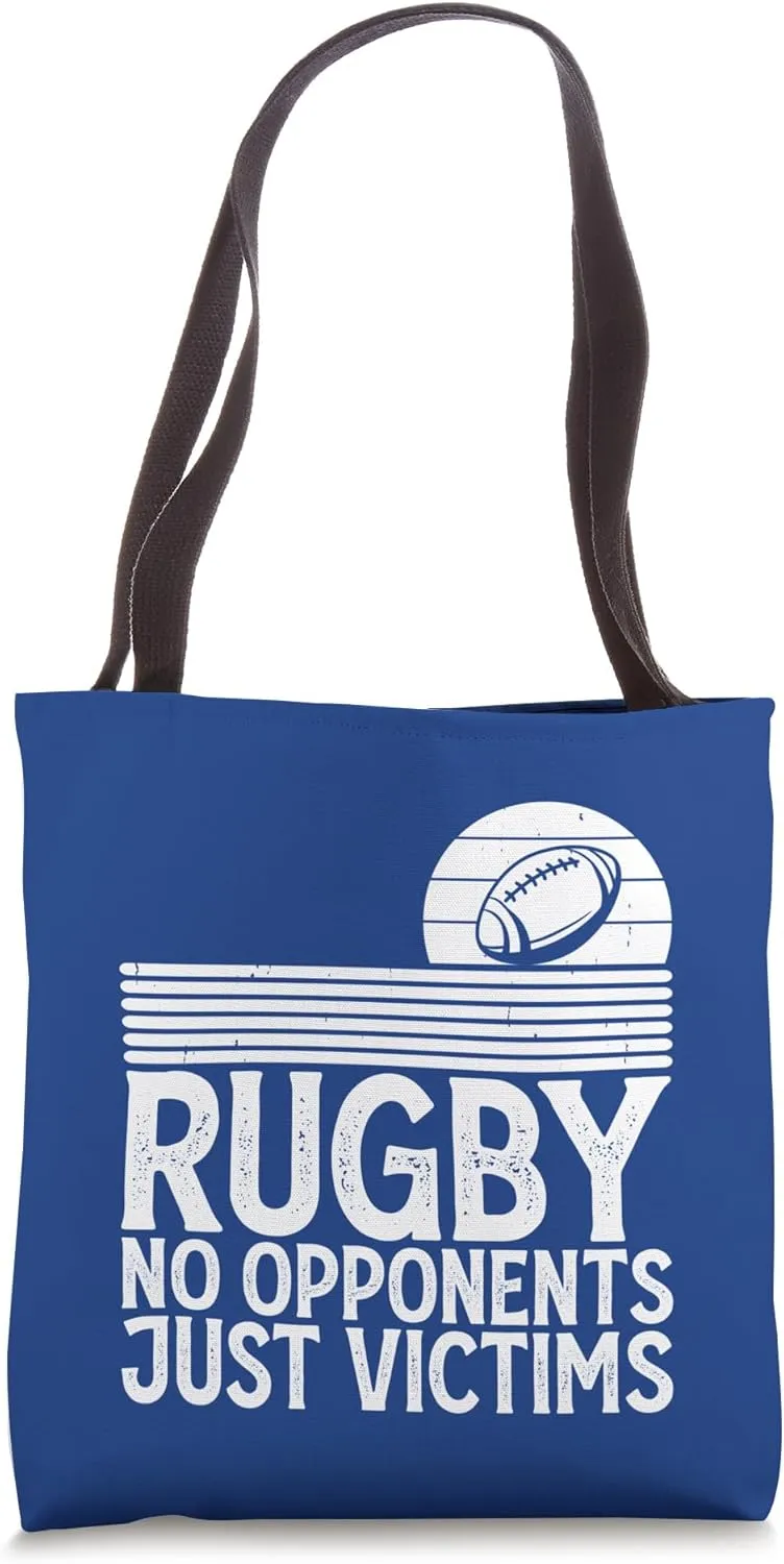 Rugby No Opponents Just Victims - Funny Rugby Player Team Tote Bag