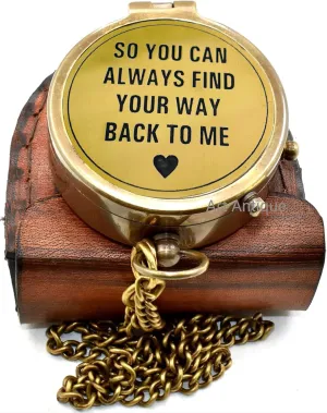 So You Can Always Find Your Way BackTo Me, Love Message Gift Pocket Compass with Leather Case for Love Girlfriend/Boyfriend Gift Anniversary 50th/25th Gift Loving Compass.