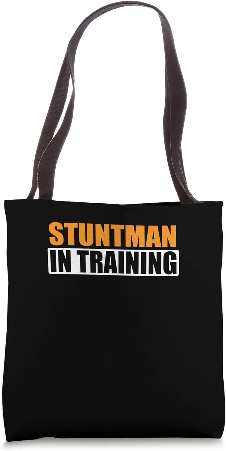 Stuntman In Training Stunt Double Stunt Performer Stuntman Tote Bag