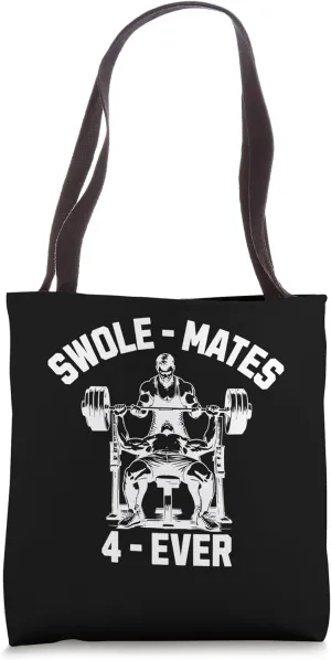Swole-Mates 4-Ever | Funny Gym Partner Lifting Tote Bag