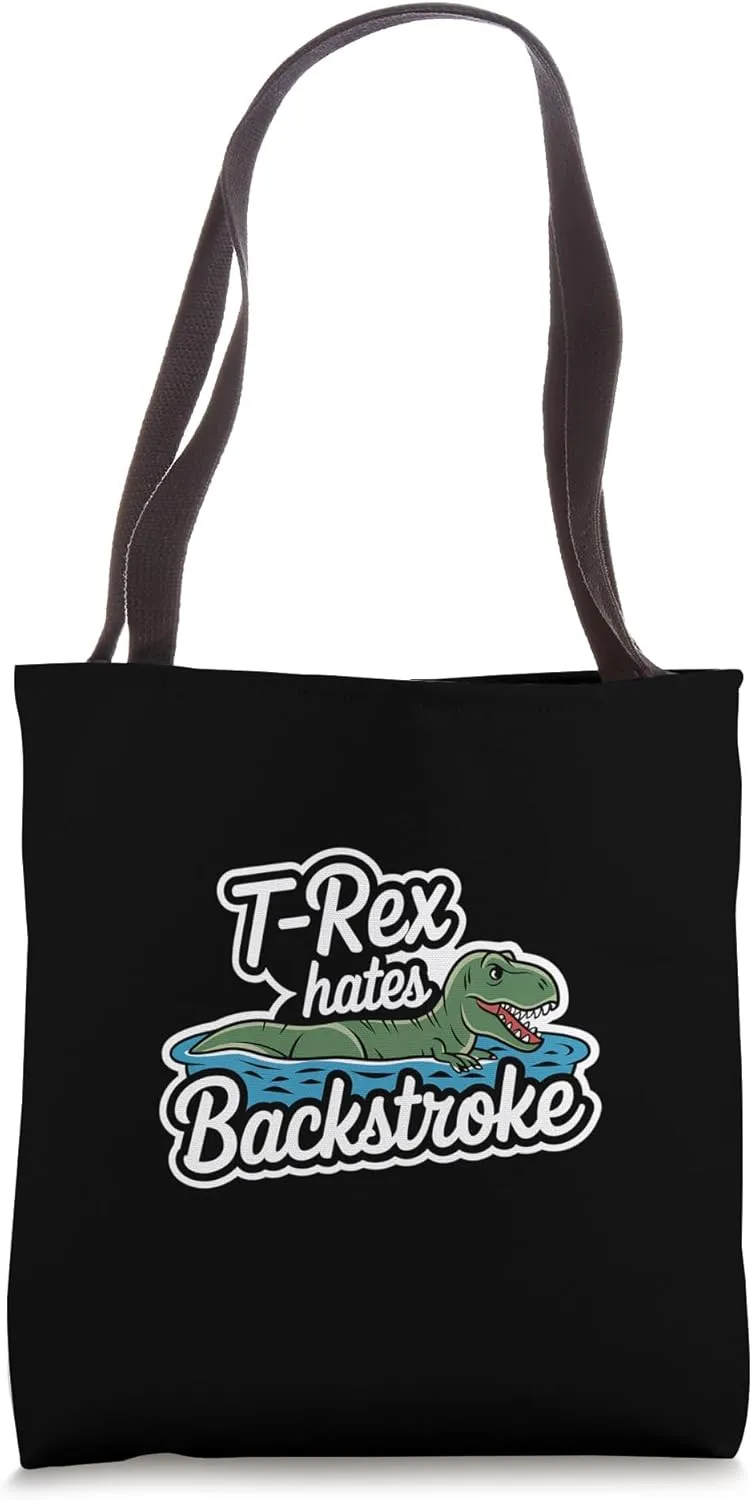 T-Rex Hates Backstroke Swimming Athlete Training ----- Tote Bag