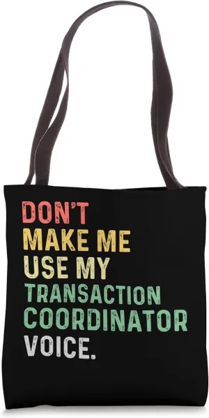 transaction coordinator real estate training appreciation Tote Bag